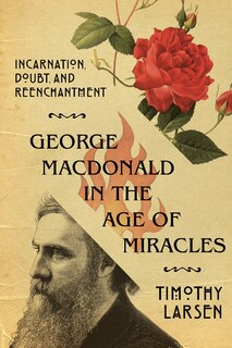 Couverture_George MacDonald in the Age of Miracles