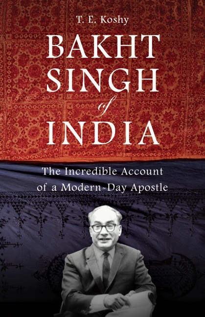 Front cover_BAKHT SINGH OF INDIA