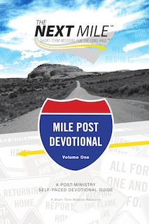 Front cover_The Next Mile - Mile Post Devotional