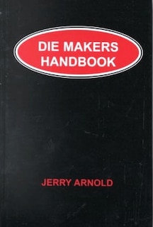 Front cover_Die Makers Handbook