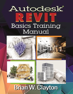 Front cover_Autodesk Revit Basics Training Manual