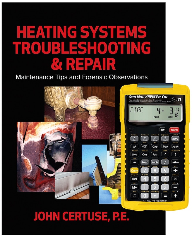 Front cover_Heating Systems Troubleshooting & Repair:  Maintenance Tips And Forensic Observations +  4090 Sheet Metal / Hvac Pro Calc Calculator (set)