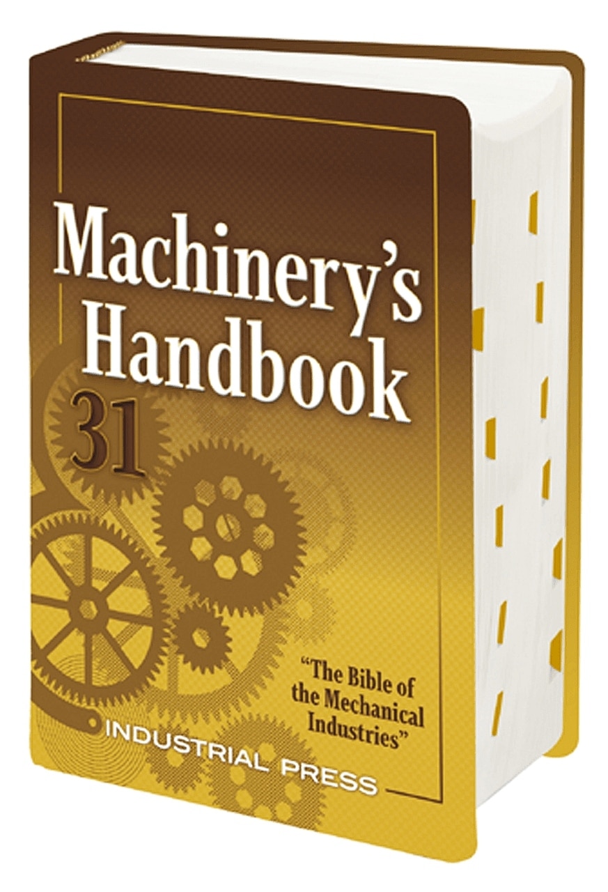 Machinery's Handbook: Toolbox Book By Erik Oberg,franklin D Jones