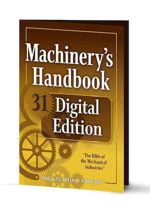 Machinery's Handbook 31 Digital Edition: An Easy-access Value-added Package