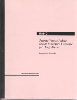 Front cover_Private Versus Public Sector Insurance Coverage for Drug Abuse
