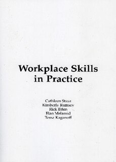 Workplace Skills in Practice: Case Studies of Technical Work