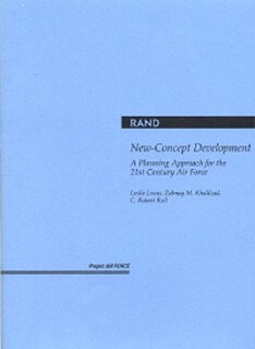 New-Concept Development: A Planning Approach for the 21st Century Air Force