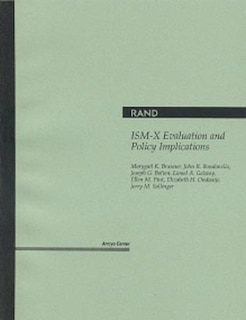 ISM-X Evaluation and Policy Implications