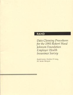 Front cover_Data Cleaning Procedures For The 1993 Robert Wood Johnson Foundation Employer Health Insurance Survey