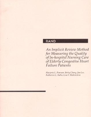 An Implicit Review Method for Measuring the Quality of In-Hospital Nursing Care of Elderly Congestive Heart Failure Patients