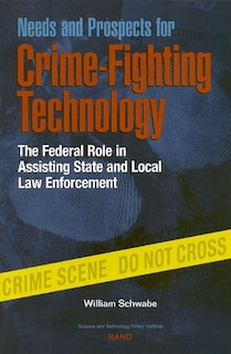 Couverture_Needs and Prospects for Crime-Fighting Technology