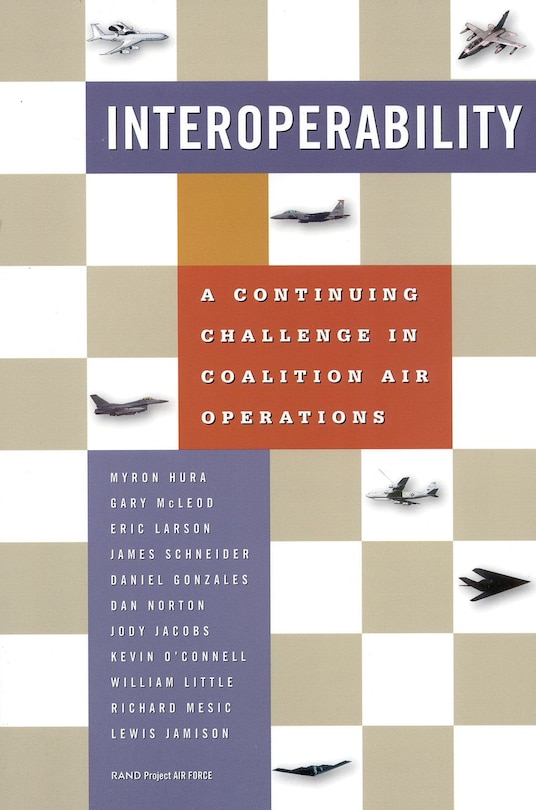 Interoperability: A Continuing Challenge in Coalition Air Operations