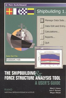 Front cover_The Shipbuilding and Force Structure Analysis Tool