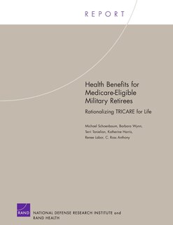 Front cover_Health Benefits for MEdicare-Eligible Military Retirees
