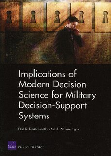 Front cover_Implications of Modern Decision Science for Military Decision Support Systems