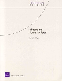 Front cover_Shaping The Future Air Force