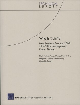 Who is Joint?: New Evidence from the 2005 Joint Officer Management Census Survey