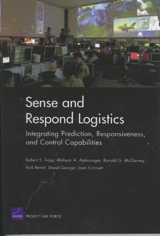 Front cover_Sense and Respond Logistics Integrating Prediction, Responsiveness, and Control Capabilities
