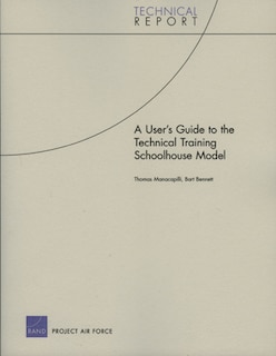 A User's Guide to the Technical Training Schoolhouse Model