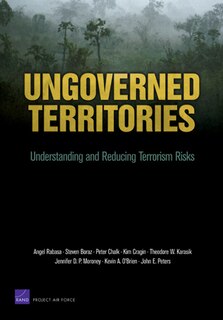 Couverture_Ungoverned Territories: Understanding And Reducing Terrorism Risks