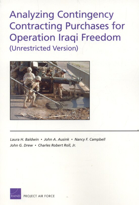 Analyzing Contingency Contracting Purchases For Operation Iraqi Freedom (unrestricted Version)