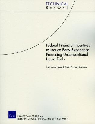 Couverture_Federal Financial Incentives to Induce Early Experience Producing Unconventional Liquid Fuels