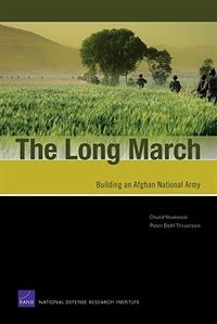 The Long March: Building an Afghan National Army