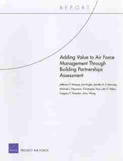 Adding Value to Air Force Management Through Building Partnerships Assessment de Jefferson P. Marquis