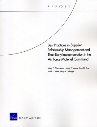 Front cover_Best Practices in Supplier Relationship Management and Their Early Implementation in the Air Force Material Command