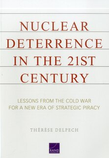 Front cover_Nuclear Deterrence in the 21st Century