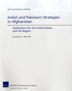 Couverture_India&rsquo;s and Pakistan&rsquo;s Strategies in Afghanistan