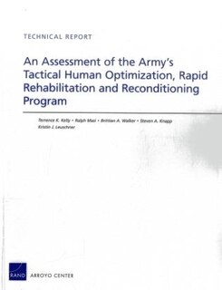 Couverture_An Assessment of the Army's Tactical Human Optimization, Rapid Rehabilitation and Reconditioning Program
