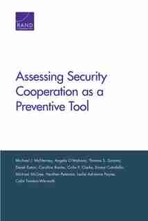 Assessing Security Cooperation As A Preventive Tool de Michael J. Mcnerney