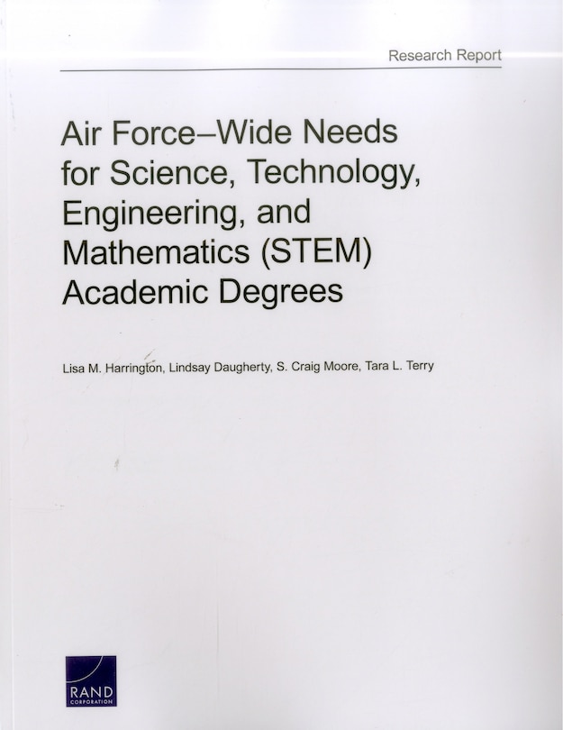 Couverture_Air Force-wide Needs For Science, Technology, Engineering, And Mathematics (stem) Academic Degrees