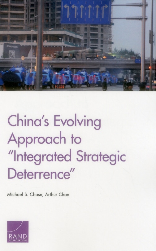 Front cover_China’s Evolving Approach to “Integrated Strategic Deterrence”