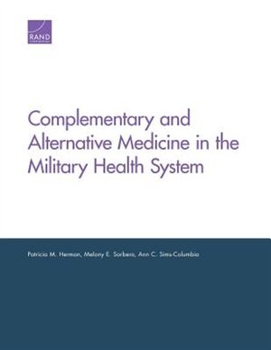 Front cover_Complementary And Alternative Medicine In The Military Health System