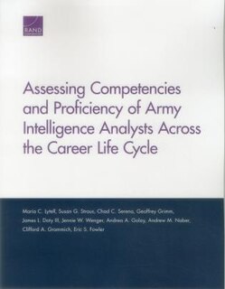 Front cover_Assessing Competencies And Proficiency Of Army Intelligence Analysts Across The Career Life Cycle