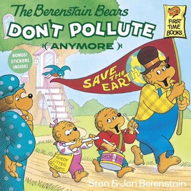 Front cover_The Berenstain Bears Don't Pollute (Anymore)