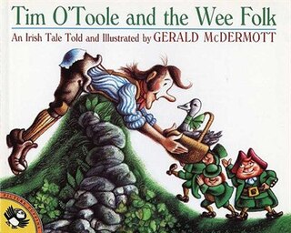 Tim O'toole And The Wee Folk: An Irish Tale