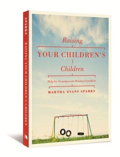 Front cover_RAISING YOUR CHILDREN'S CHILDREN