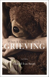 Couverture_When a Child You Love Is Grieving