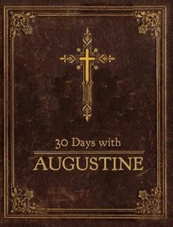 Front cover_30 DAYS WITH AUGUSTINE