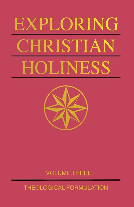 Front cover_Exploring Christian Holiness, Volume 3