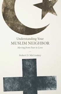 Couverture_Understanding Your Muslim Neighbor