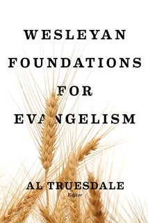 Couverture_Wesleyan Foundations for Evangelism