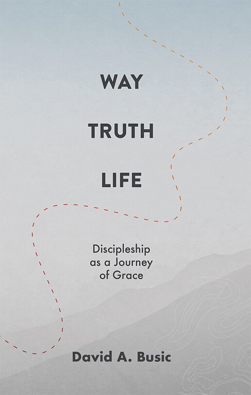 Front cover_Way, Truth, Life