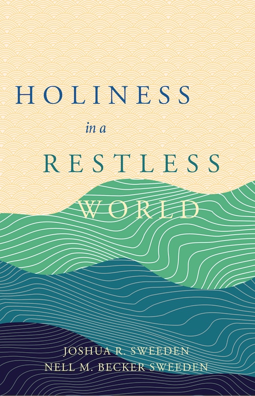 Front cover_Holiness in a Restless World