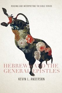 Front cover_Hebrews and the General Epistles