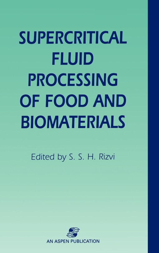 Couverture_Supercritical Fluid Processing of Food and Biomaterials