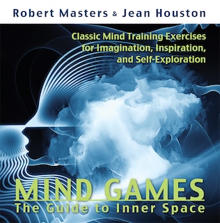 Mind Games: The Guide to Inner Space